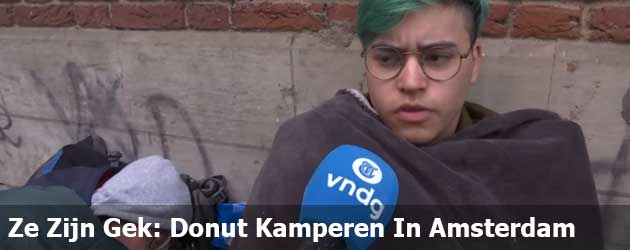 Ze Zijn Gek: Donut Kamperen In Amsterdam