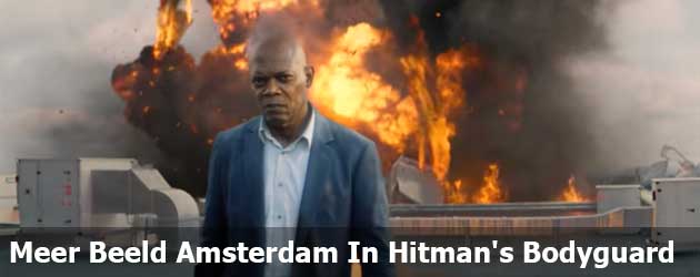 Meer Beeld Amsterdam In Hitman's Bodyguard