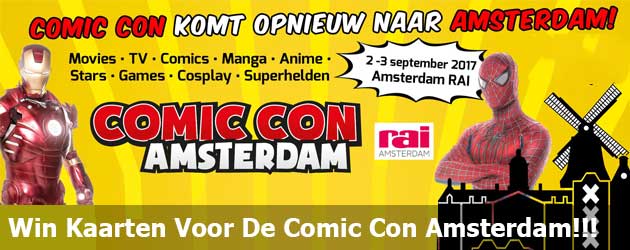 Win Kaarten Voor De Comic Con Amsterdam!!!