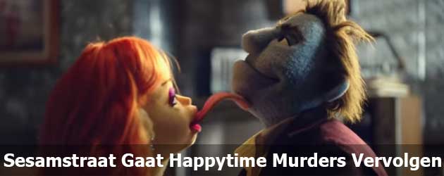 Sesamstraat Gaat Happytime Murders Vervolgen