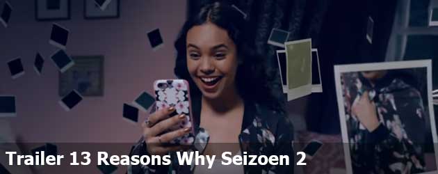 Trailer 13 Reasons Why Seizoen 2