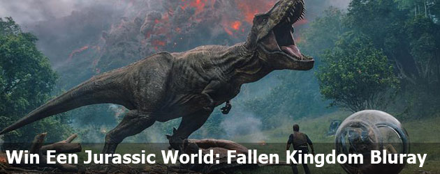 Win Een Jurassic World: Fallen Kingdom Bluray